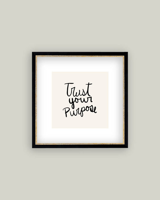 Trust Your Purpose Framed Antique Print